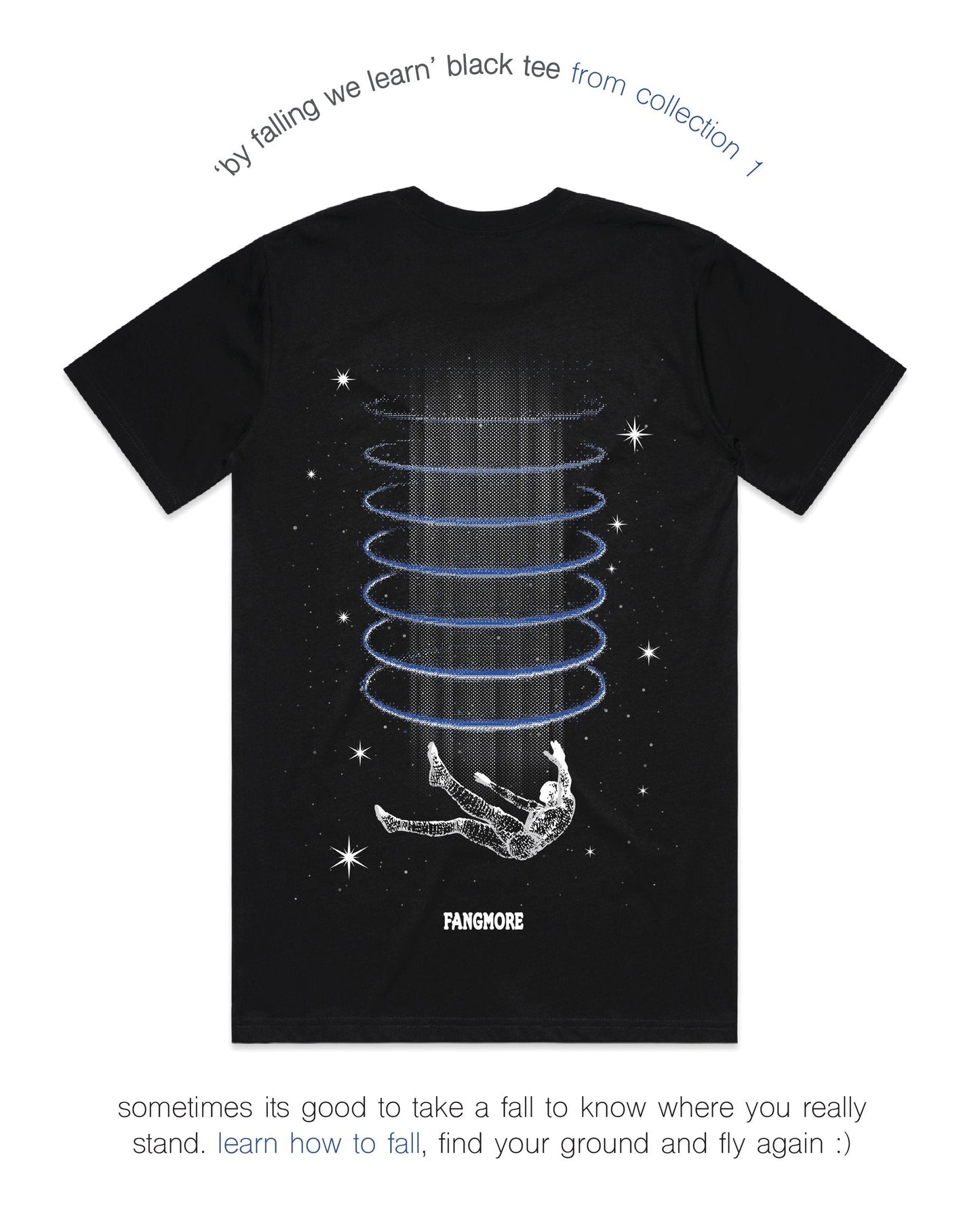 BY FALLING WE LEARN TEE - BLACK.