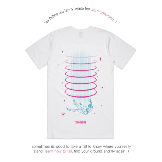 BY FALLING WE LEARN TEE - WHITE.